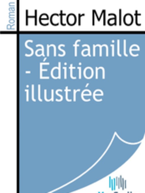 Title details for Sans famille by Hector Malot - Available